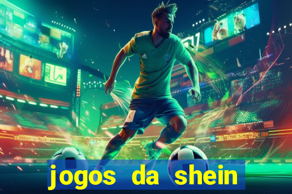 jogos da shein para ganhar pontos